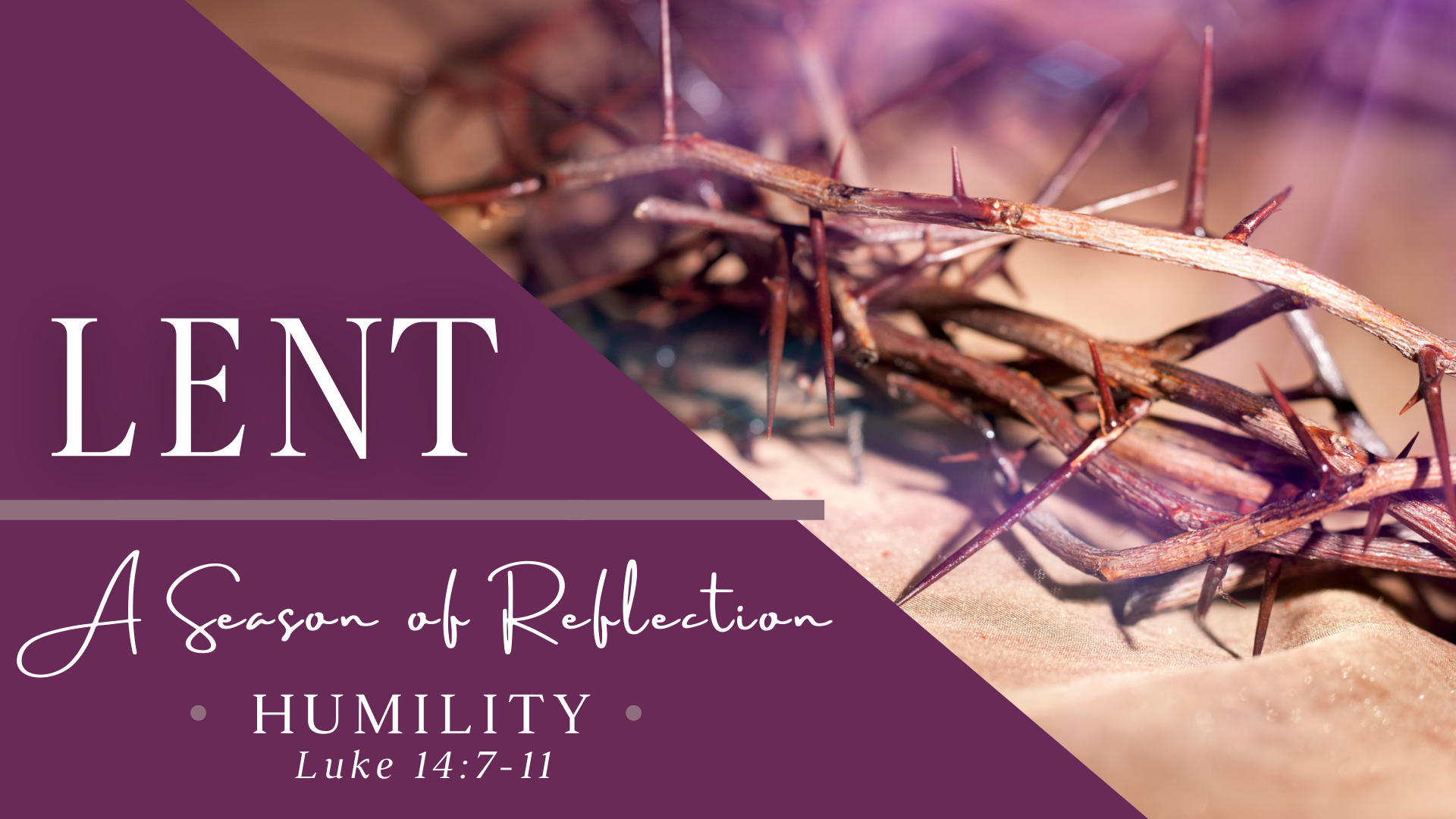Lent – A Season of Reflection: Humility