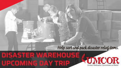 UMCOR Disaster Warehouse Day Trip -May 30