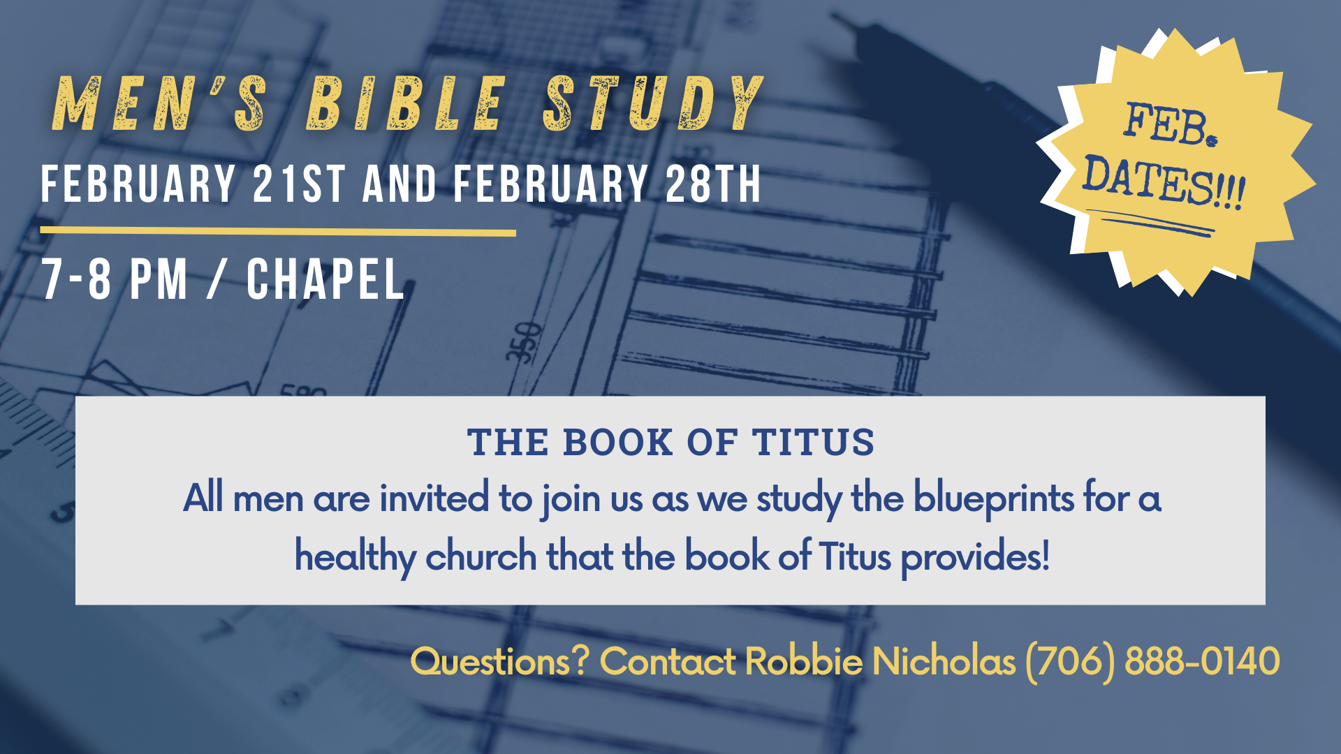 Men’s Bible Study- February 21 & 28