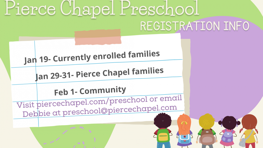 ’23-24 Pierce Chapel Preschool Registration