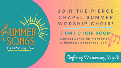 Pierce Chapel Summer Choir