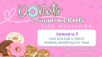 Donuts and Cinnamon Rolls for Missions!