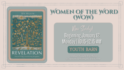 Women of the Word (WOW) New Bible Study