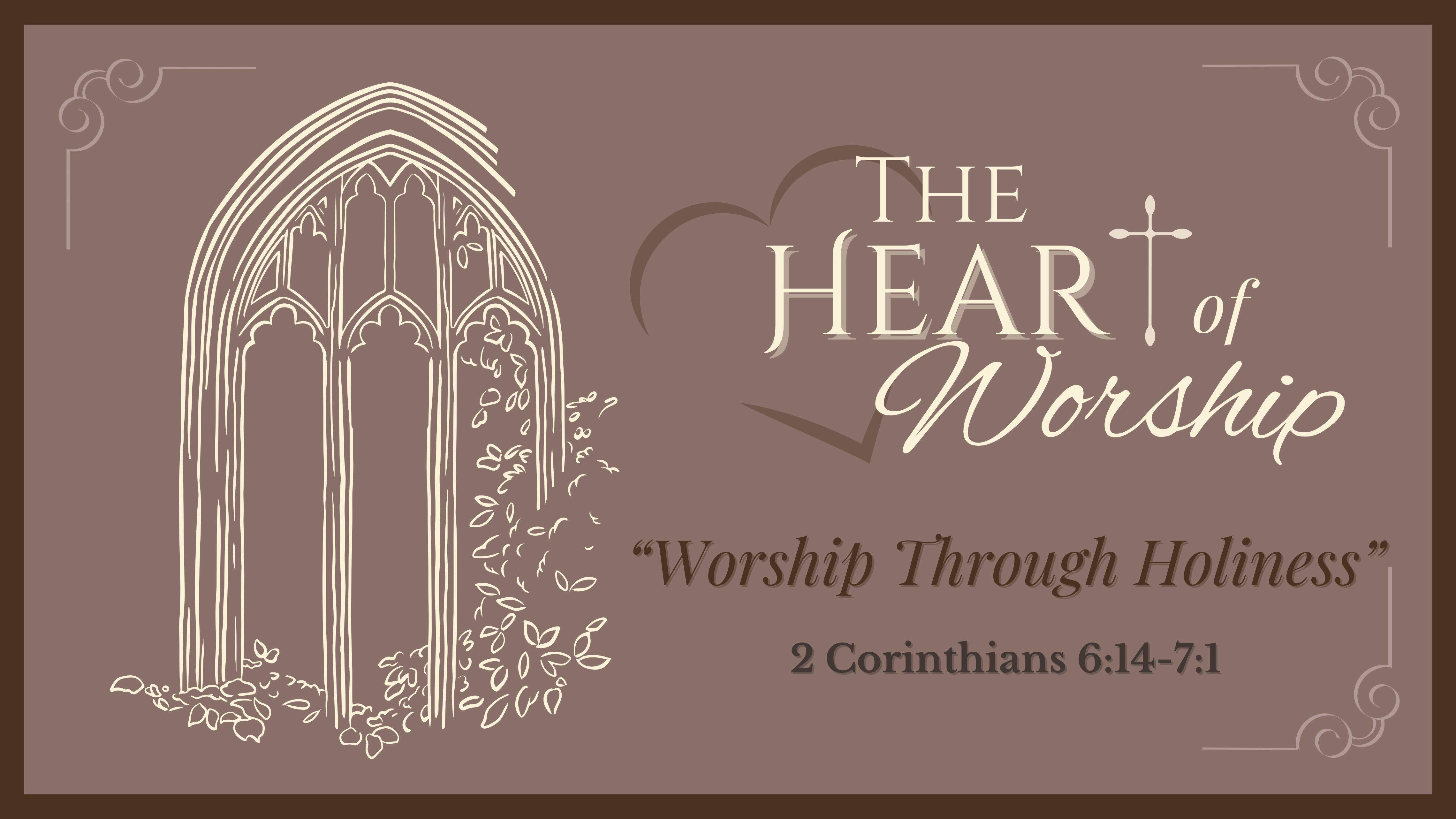 Worship Through Holiness