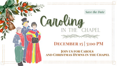 Caroling in the Chapel