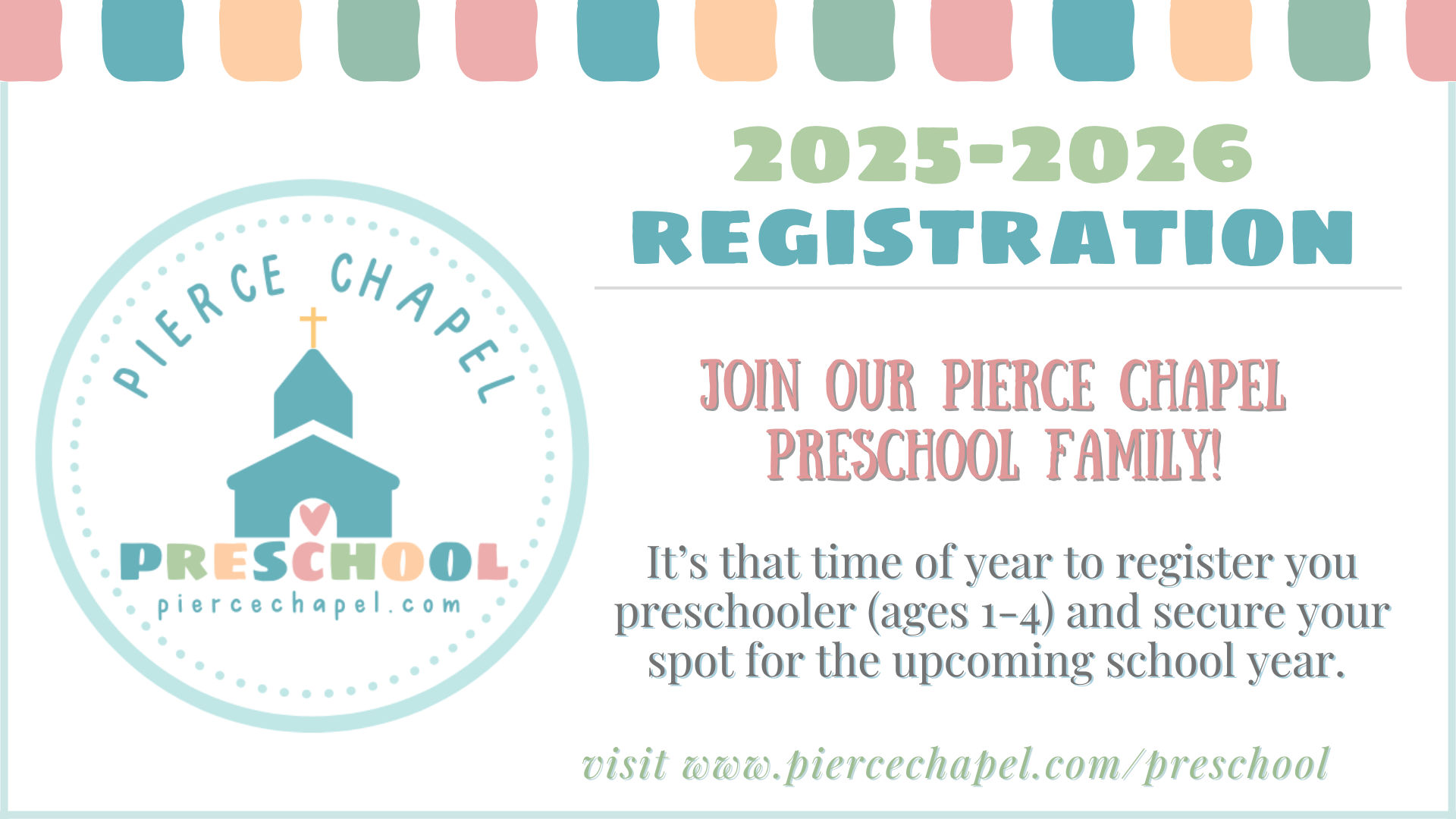 Pierce Chapel Preschool Registration