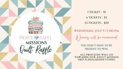 Missions Quilt Raffle