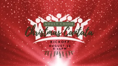 Christmas Cantata Kick-Off