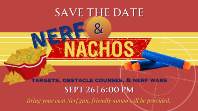 Nerf and Nachos