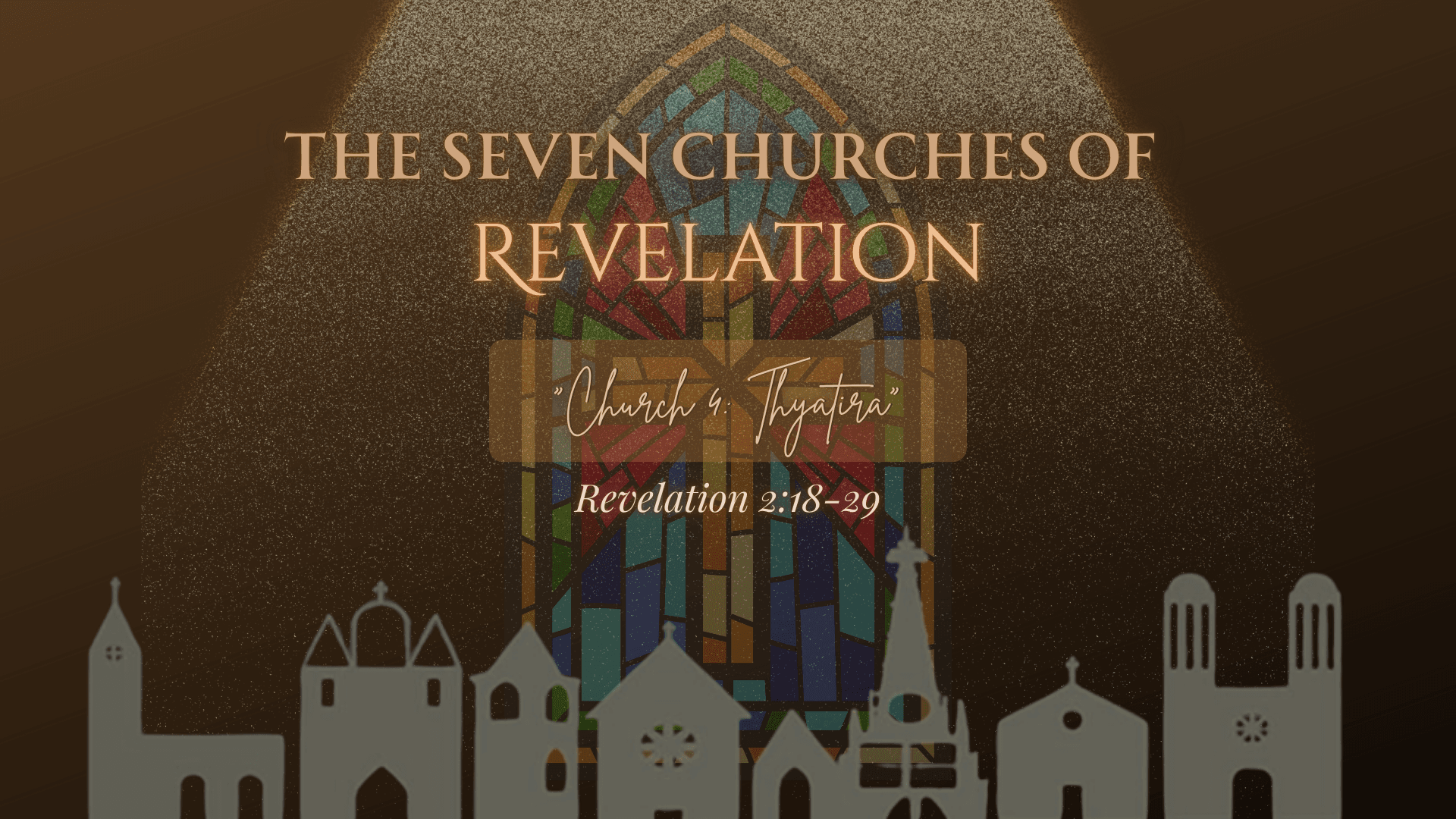 Church 4: Thyatira