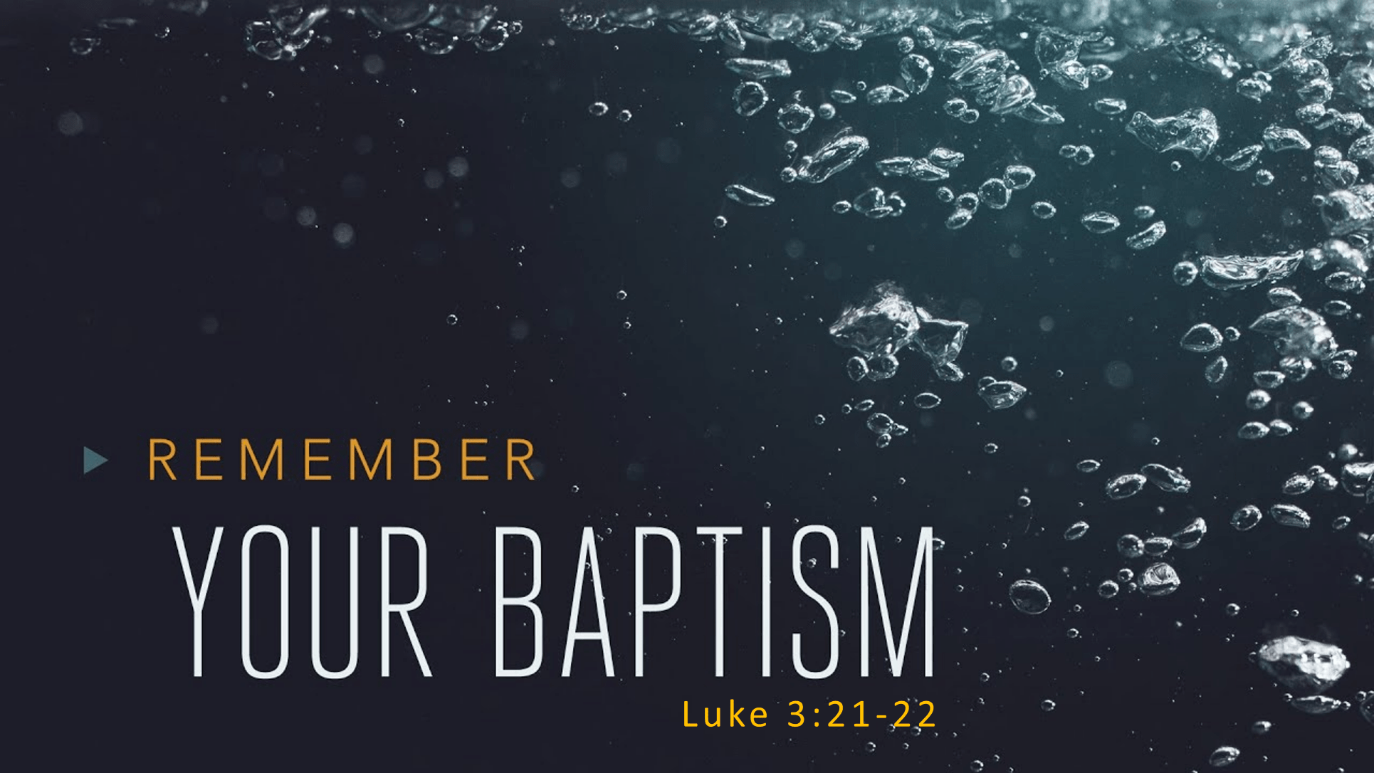 Remember Your Baptism