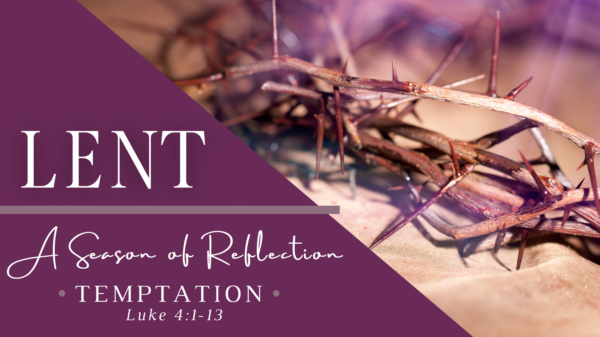 Lent – A Season of Reflection: Temptation