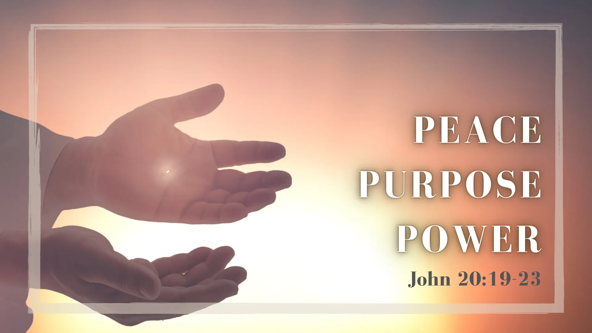 Peace, Purpose, Power