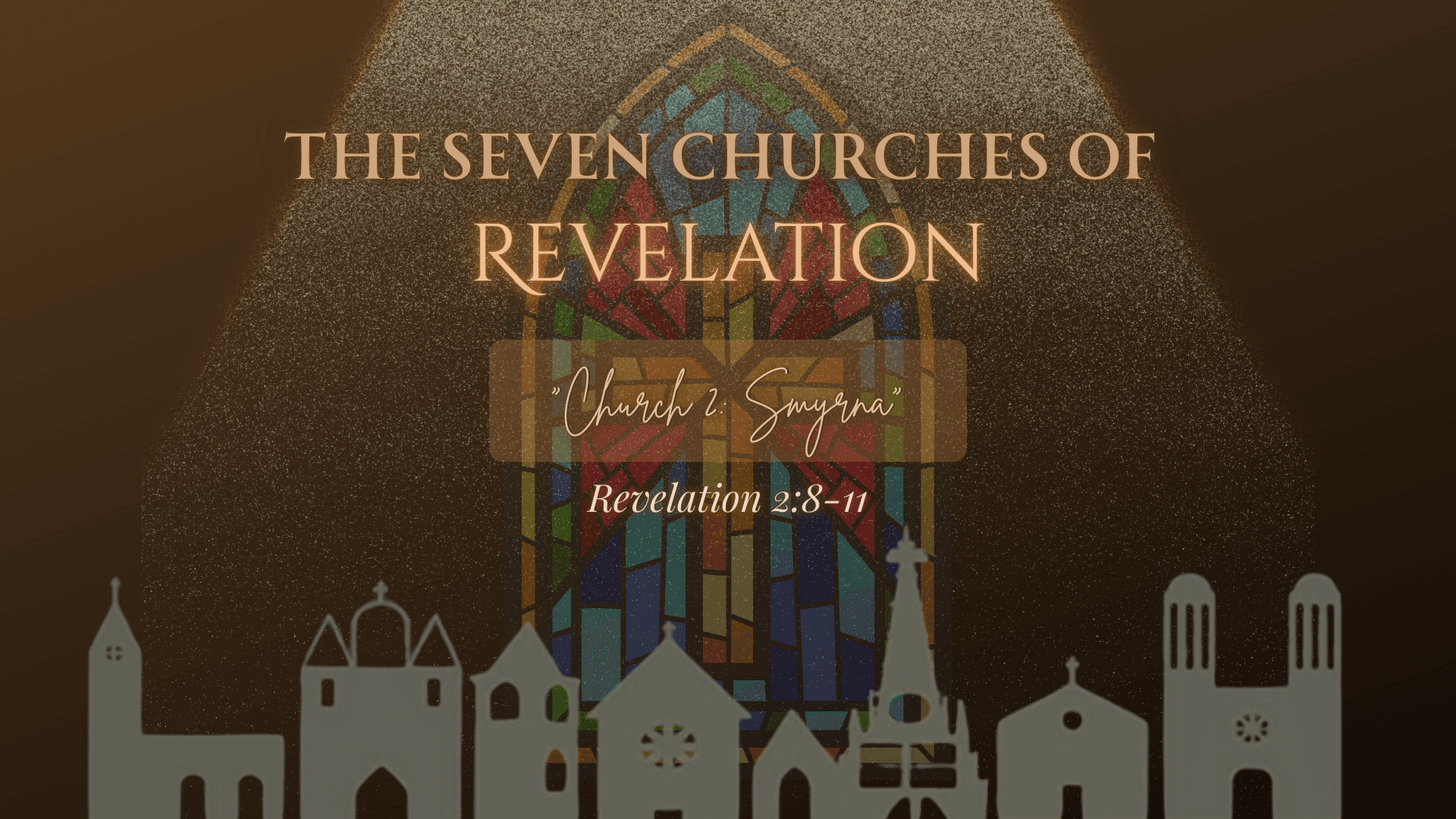 Church 2: Smyrna